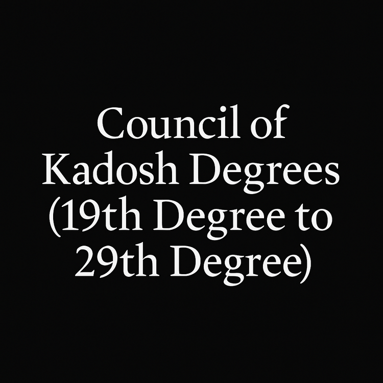 Council of Kadosh Degrees (19th Degree to 29th Degree) - Luxe Regalia
