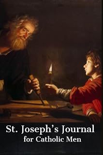 St. Joseph's Journal for Catholic Men: 120 days of quotes, devotions, and reflections with lined pages and 40 classic woodcut images