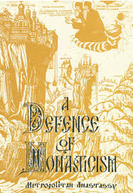 A Defence of Monasticism