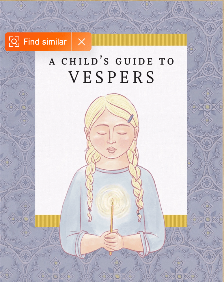 A Child’s Guide to Vespers