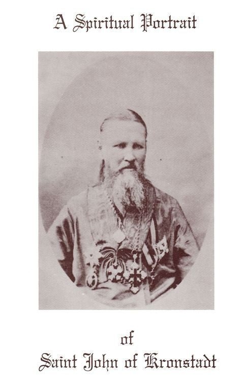 A Spiritual Portrait of Saint John Kronstadt