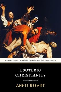 Esoteric Christianity: A Hidden History of Esoteric Wisdom and Christian Origins - Luxe Regalia