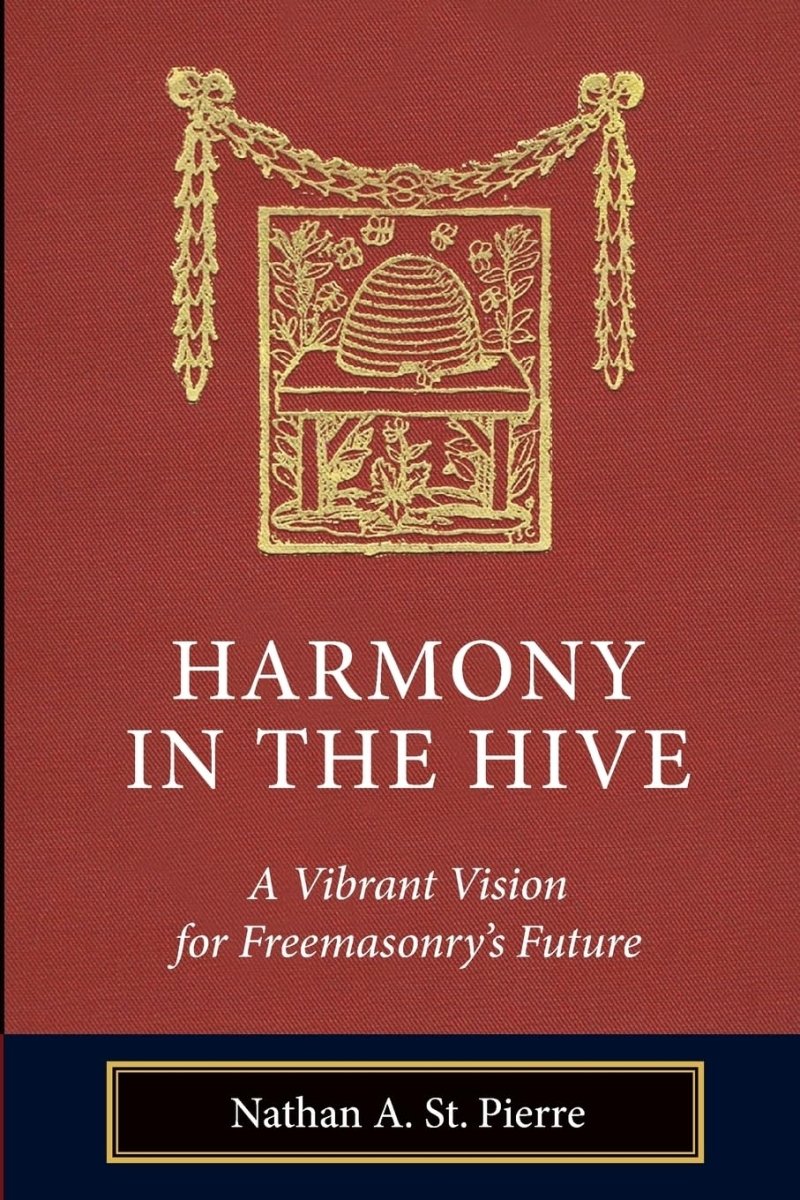 Harmony in the Hive: A Vibrant Vision for Freemasonry’s Future