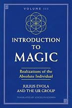 Introduction to Magic, Volume III: Realizations of the Absolute Individual - Luxe Regalia