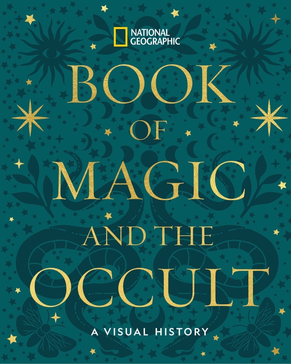 National Geographic Book of Magic and the Occult – Hardcover - Luxe Regalia