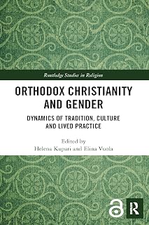 Orthodox Christianity and Gender: Dynamics of Tradition, Culture and Lived Practice - Luxe Regalia