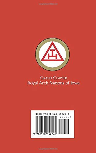 Ritual: Grand Chapter Royal Arch Masons of Iowa Paperback - Luxe Regalia