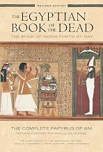 The Egyptian Book of the Dead: The Book of Going Forth by Day: The Complete Papyrus of Ani Featuring Integrated Text and Full-Color Images - Luxe Regalia