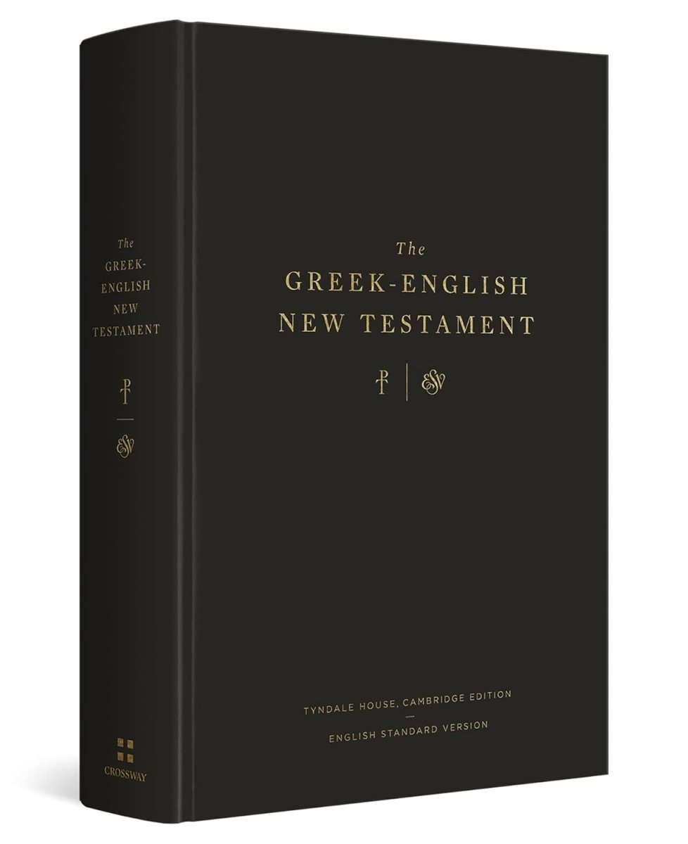 The Greek - English New Testament: Tyndale House, Cambridge Edition and English Standard Version Hardcover - Luxe Regalia