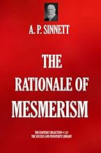 THE RATIONALE OF MESMERISM - Luxe Regalia