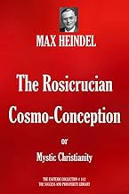 The Rosicrucian Cosmo-Conception or Mystic Christianity - Luxe Regalia