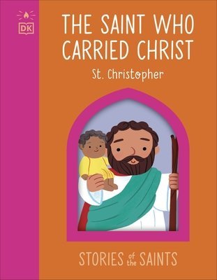 The Saint who Carried Christ - St. Christopher – Board Book - Luxe Regalia