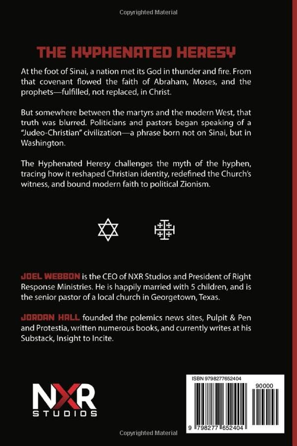 The Hyphenated Heresy: Judeo-Christianity