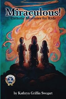 Miraculous!: Catholic Mysteries for Kids: 2