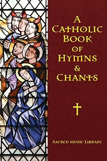 A Catholic Book of Hymns & Chants - Luxe Regalia