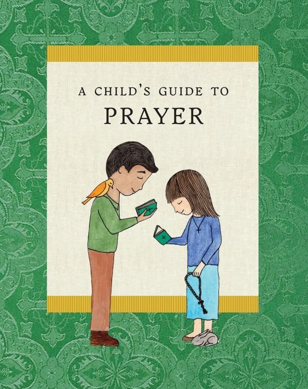 A Child’s Guide to Prayer - Luxe Regalia