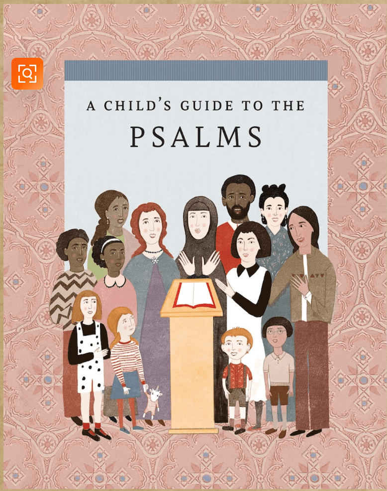 A Child’s Guide to the Psalms Softcover - Luxe Regalia