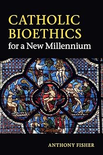 Catholic Bioethics for a New Millennium - Luxe Regalia