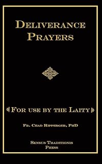 Deliverance Prayers: For Use by the Laity - Luxe Regalia