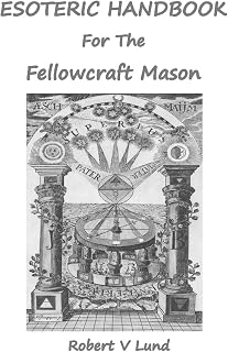 Esoteric Handbook for the Fellowcraft Mason: 2 - Luxe Regalia