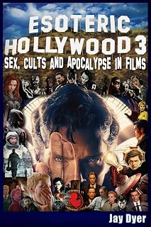 Esoteric Hollywood 3: Sex, Cults & Apocalypse in Films - Luxe Regalia