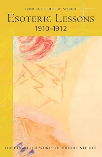 Esoteric Lessons 1910 - 1912: From the Esoteric School 2 (Cw 266/2) - Luxe Regalia