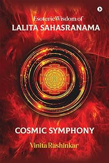 Esoteric Wisdom of Lalita Sahasranama - Cosmic Symphony - Luxe Regalia