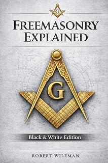 FREEMASONRY EXPLAINED: A Practical Guide to Symbols, Degrees, and Life Inside the Lodge - Luxe Regalia