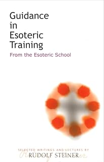 Guidance in Esoteric Training: From the Esoteric School - Luxe Regalia