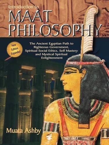 Introduction to Maat Philosophy (Spiritual Enlightenment Through the Path of Virtue) by Muata Ashby Paperback - Luxe Regalia
