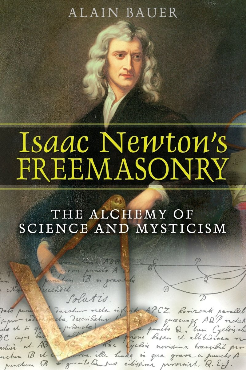 Isaac Newton's Freemasonry – Trade Paperback - Luxe Regalia