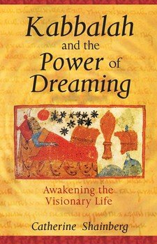 Kabbalah and the Power of Dreaming – Trade Paperback - Luxe Regalia