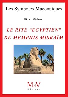 Le rite "égyptien" de Memphis Misraïm - Luxe Regalia