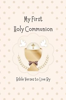 MY FIRST HOLY COMMUNION: BIBLE VERSES TO LIVE BY: POCKET SIZE | 4 x 6 inch book | 36 pages | based on the Bible, New Revised Standard Version Catholic Edition - Luxe Regalia