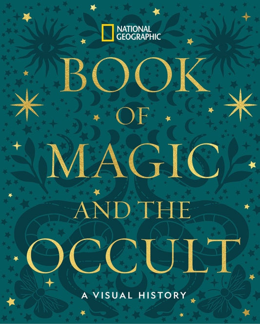 National Geographic Book of Magic and the Occult – Hardcover - Luxe Regalia