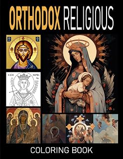 Orthodox Icon - Religious Coloring Book: Faith Inspired Illustrations Featuring Saints, Biblical Characters and Historic Church Artwork for All Ages to Relax and Create - Luxe Regalia