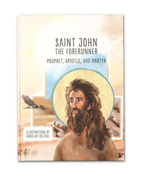 Saint John the Forerunner: Prophet, Apostle, and Martyr - Luxe Regalia