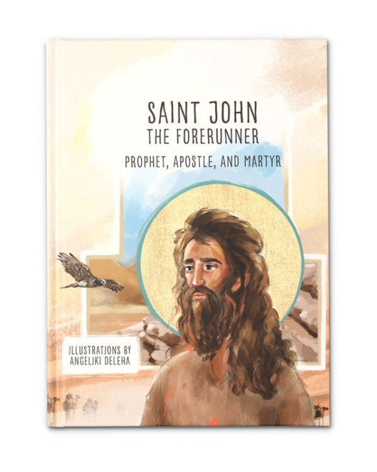 Saint John the Forerunner: Prophet, Apostle, and Martyr - Luxe Regalia