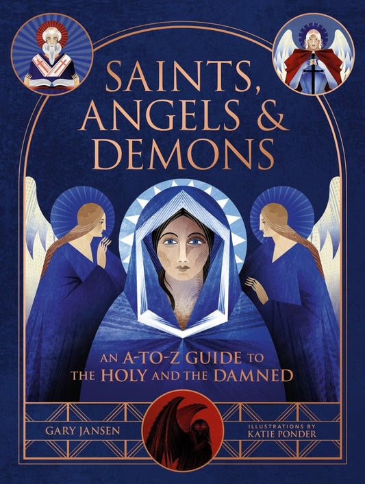 Saints, Angels & Demons – Hardback - Luxe Regalia