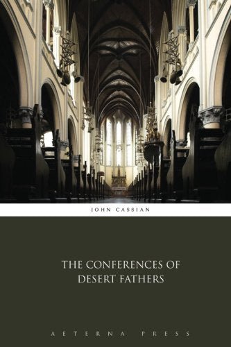 The Conferences of Desert Fathers - Luxe Regalia