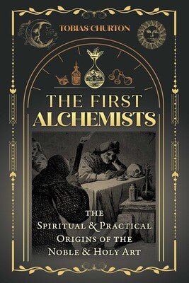 The First Alchemists – Trade Paperback - Luxe Regalia