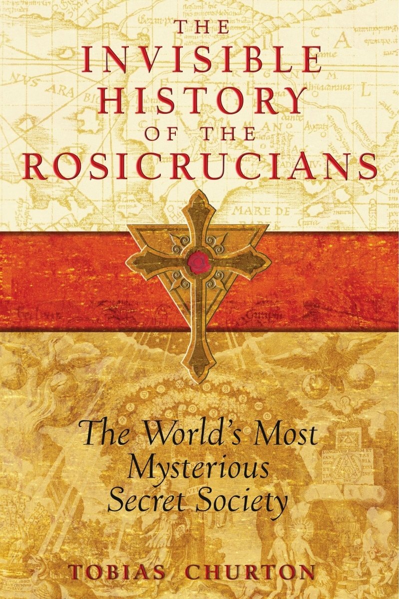 The Invisible History of the Rosicrucians – Trade Paperback - Luxe Regalia