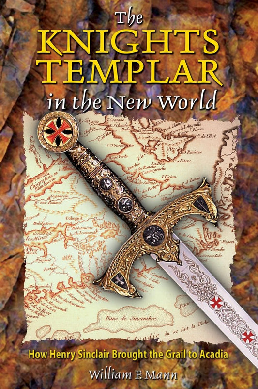 The Knights Templar in the New World – Trade Paperback - Luxe Regalia