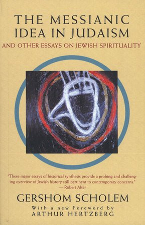 The Messianic Idea in Judaism – Paperback - Luxe Regalia