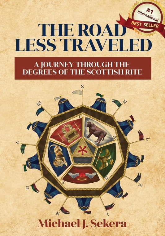 The Road Less Traveled: A Journey Through the Degrees of the Scottish Rite Paperback - Luxe Regalia
