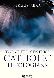Twentieth-Century Catholic Theologians: From Neoscholasticism to Nuptial Mysticism - Luxe Regalia