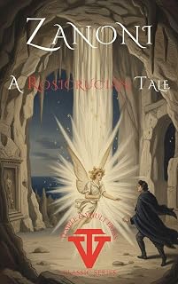 Zanoni A Rosicrucian Tale: Annotated Edition - Luxe Regalia